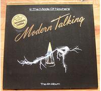Modern Talking - In The Middle Of Nowhere - The 4th Album - Hansa - 208 039, Hansa - 208 039-630