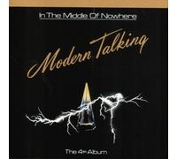 Modern Talking - In The Middle Of Nowhere - The 4th Album - Hansa - 209 512