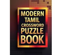 Modern Tamil Crossword puzzle Book: Brain-Boosting Tamil Crosswords for Today’s Thinkers