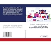 Modern teaching methods and their impact on language learners' progress