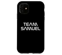 Modern Team Samuel First Name Show Support Be On Team Samuel Carcasa para iPhone 11