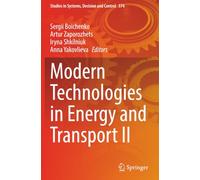 Modern Technologies in Energy and Transport II (Studies in Systems, Decision and Control)