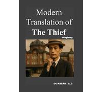 Modern translation of "The Thief"