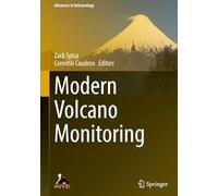 Modern Volcano Monitoring (Advances in Volcanology)