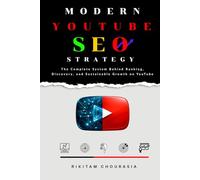 Modern YouTube SEO Strategy: The Complete System Behind Ranking, Discovery, and Sustainable Growth on YouTube