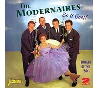 Modernaires - So It Goes! - Singles Of The '50s