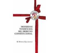 Modernas Tendencias Del Derecho Constitucional