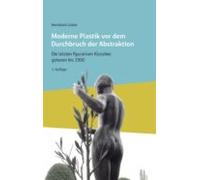 Moderne Plastik Vor Dem Durchbruch Der Abstraktion (ebook)