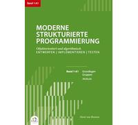 Moderne Strukturierte Programmierung Band 1-A1: Methode: Grundlagen / Gruppen: 1-1