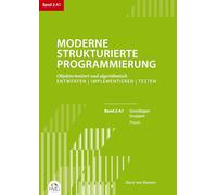 Moderne Strukturierte Programmierung Band 2-A1: Praxis: Grundlagen / Gruppen: 2-1