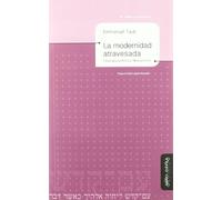 MODERNIDAD ATRAVESADA (SIN COLECCION)
