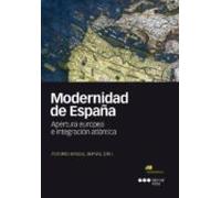 Modernidad de España: Apertura europea e integración atlántica (Coediciones)