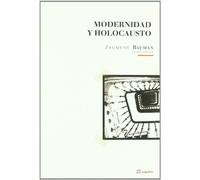 Modernidad Y Holocausto (Libros Del Ciudadano)