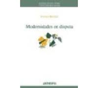 modernidades en disputa