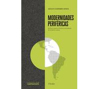 Modernidades periféricas. Archivos para La Historia Conceptual De América Latina: 0 (Contrapunto)