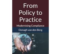 Modernising Compliance: From Policy to Practice: 4