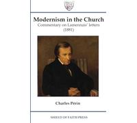 Modernism in the Church: Commentary on Lamennais’ letters (1881)