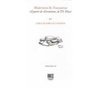 Modernism & Translation (a Partir De De T.s. Eliot)
