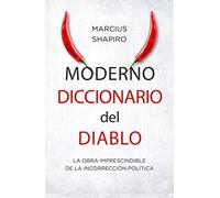 Moderno diccionario del diablo: La obra imprescindible de la incorrección política: 36 (Última Línea de Ensayo)