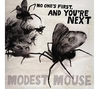 Modest Mouse - No One's First & You're