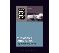 Modest Mouse’s The Moon & Antarctica (33 1/3)