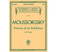 Modest mussorgsky: pictures at an exhibition (piano version) piano: Centennial Edition: 2007 (Schirmer's Library of Musical Classics)