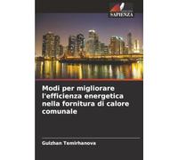 Modi per migliorare l'efficienza energetica nella fornitura di calore comunale