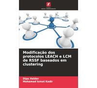 Modificação dos protocolos LEACH e LCM de RSSF baseados em clustering