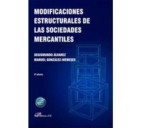 Modificaciones estructurales de las sociedades mercantiles