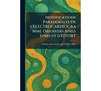 Modifications Paradoxales De l'ELECTROCARDIOGRAMME Observers Apres Epreuve d'EFFORT