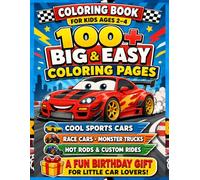 Modified Car Coloring Book for Kids Ages 2- 4: 100+ Big and Easy Modified Cars Coloring Pages for Boys and Girls | Cool Sports Cars, Race Cars, ... Lovers (Creative Cars Coloring Book for Kids)
