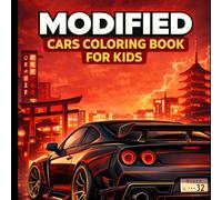 Modified Cars Coloring Book: Fun & Easy Bold Designs of Cool Sports, Racing & Monster Cars for Ages 5-10