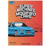 Modified Cars Coloring Book Super Machines: 54 coloring pages JDM, American Muscle & Sports Car Coloring Experience with Official Playlist, Driver License & Surprise Bonus Pages For Kids And Adults