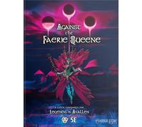 Modiphius Entertainment: Legends of Avallen: Against The Faerie Queene - Libro de campaña RPG de tapa dura, Fantasy TTRPG, 370 páginas, New Legendary Paths