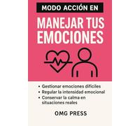 MODO ACCIÓN EN MANEJAR TUS EMOCIONES