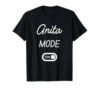 Modo Anita Activado Nombre Gracioso Camiseta