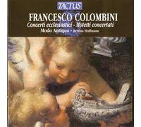 Modo Antiquo - Colombini: Concerti/Motteti