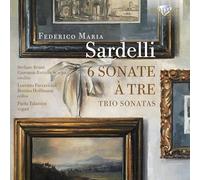 Federico Maria Sardelli : Six sonates en trio. Bruni, Scarpa, Parravicini, Hoffmann, Talamini.