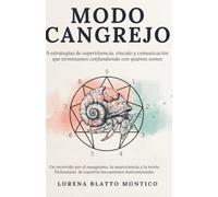 Modo Cangrejo: 9 estrategias de supervivencia, vínculo y comunicación que confundimos con quiénes somos - eneagrama y neurociencia para dejar de ... automático (La Empresa de Quinta Dimensión)
