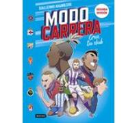 Modo carrera 2. Segunda división: Crea tu club (Libros de entretenimiento)