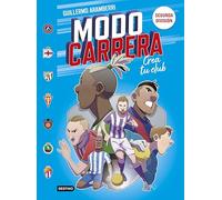 Modo carrera 2. Segunda división: Crea tu club (Libros de entretenimiento)