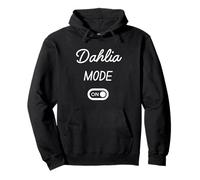 Modo Dahlia Activado Nombre Gracioso Sudadera con Capucha