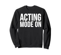 Modo de actuación en una Cita Divertida de actuación teatral Sudadera