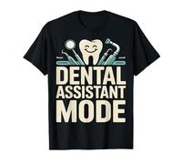 Modo de Asistente Dental Odontología Divertido Humor Camiseta