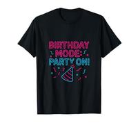 Modo de cumpleaños: Fiesta en Letrero de neón Diseño de Fiesta de cumpleaños Camiseta