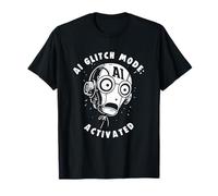 Modo DE Glitch AI: Nerds Ingeniero de solicitud activados Camiseta
