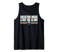 Modo de Vacaciones en Leave Me Alone Funny Travel Quote Summer Camiseta sin Mangas