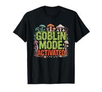 Modo Goblin Activado Coleccionista De Hongos Goblincore del Camiseta