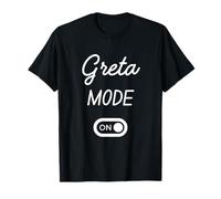 Modo Greta Activado Nombre Gracioso Camiseta