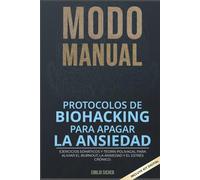 Modo Manual: Guía práctica de ejercicios somáticos y teoría polivagal para el alivio de ansiedad, burnout y estrés crónico (Incluye Kit Digital).